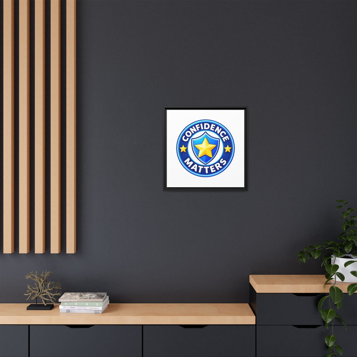 Confidence Matters Framed Canvas Wall Art