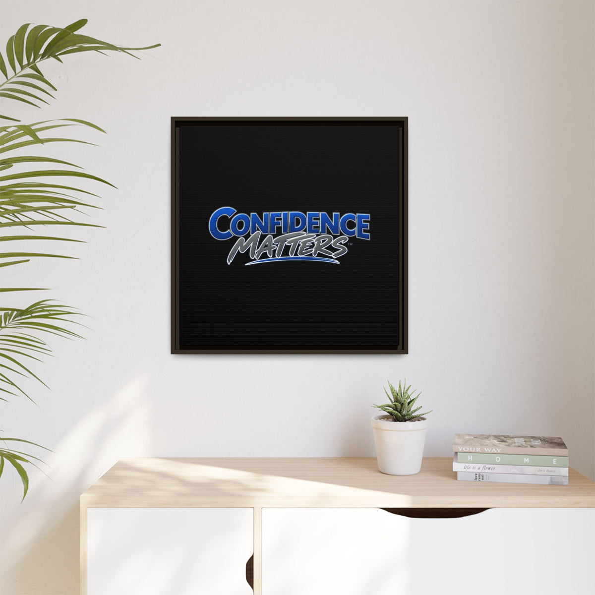 Confidence Matters Framed Canvas Wall Art – Motivational Home & Office Decor
