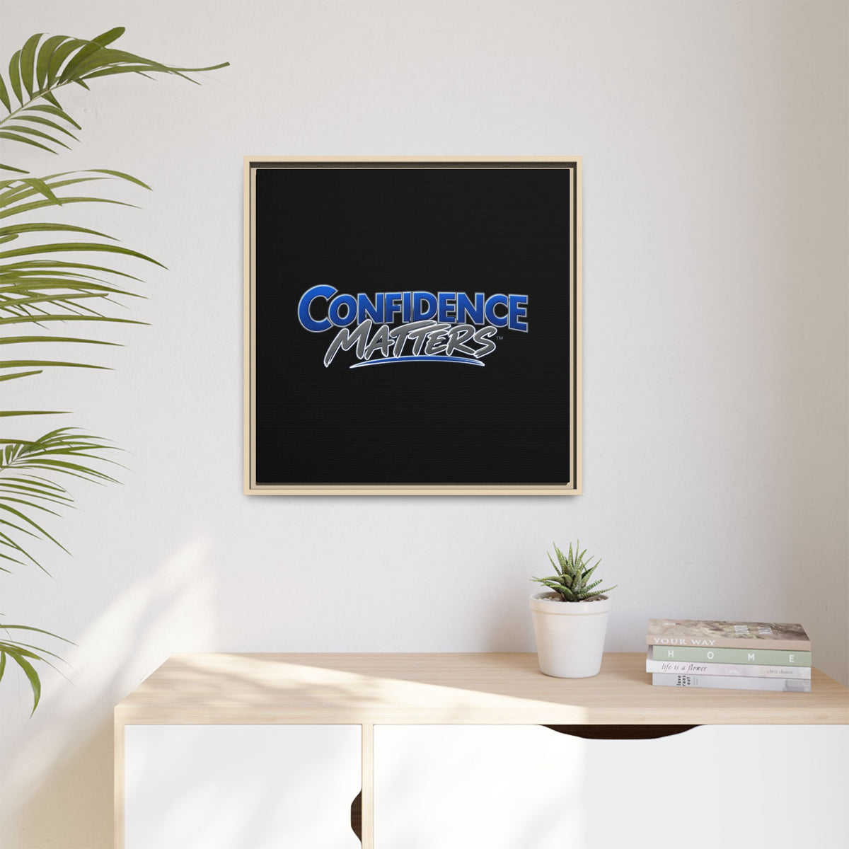 Confidence Matters Framed Canvas Wall Art – Motivational Home & Office Decor