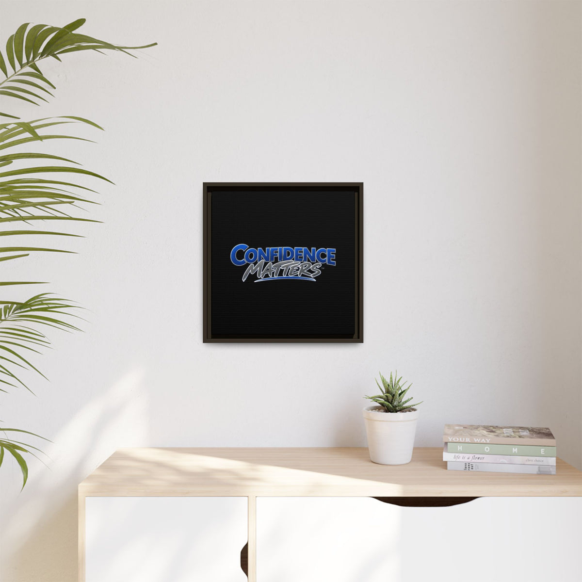 Confidence Matters Framed Canvas Wall Art – Motivational Home & Office Decor