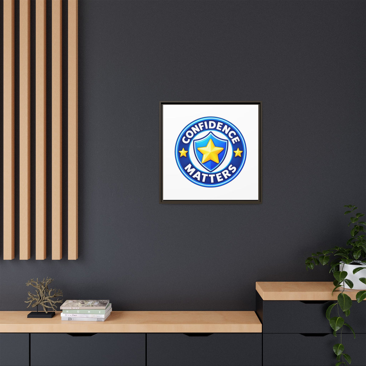 Confidence Matters Framed Canvas Wall Art