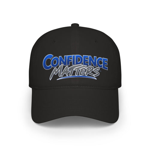 Confidence Matters Baseball Cap — Embroidered Motivational Hat