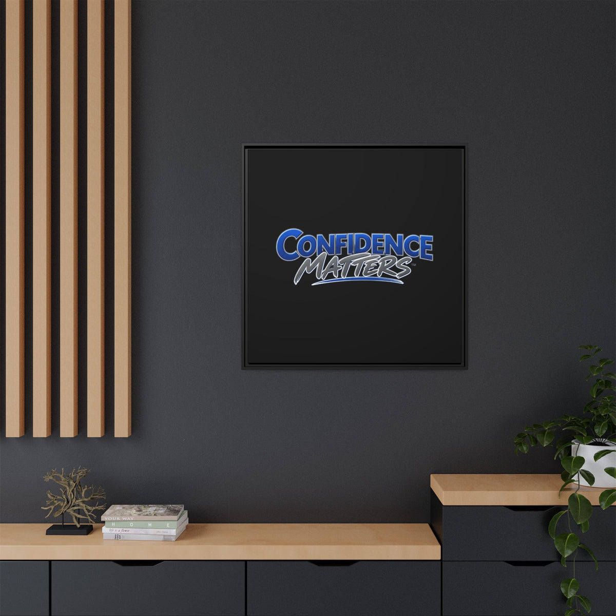 Confidence Matters Framed Canvas Wall Art – Motivational Home & Office Decor