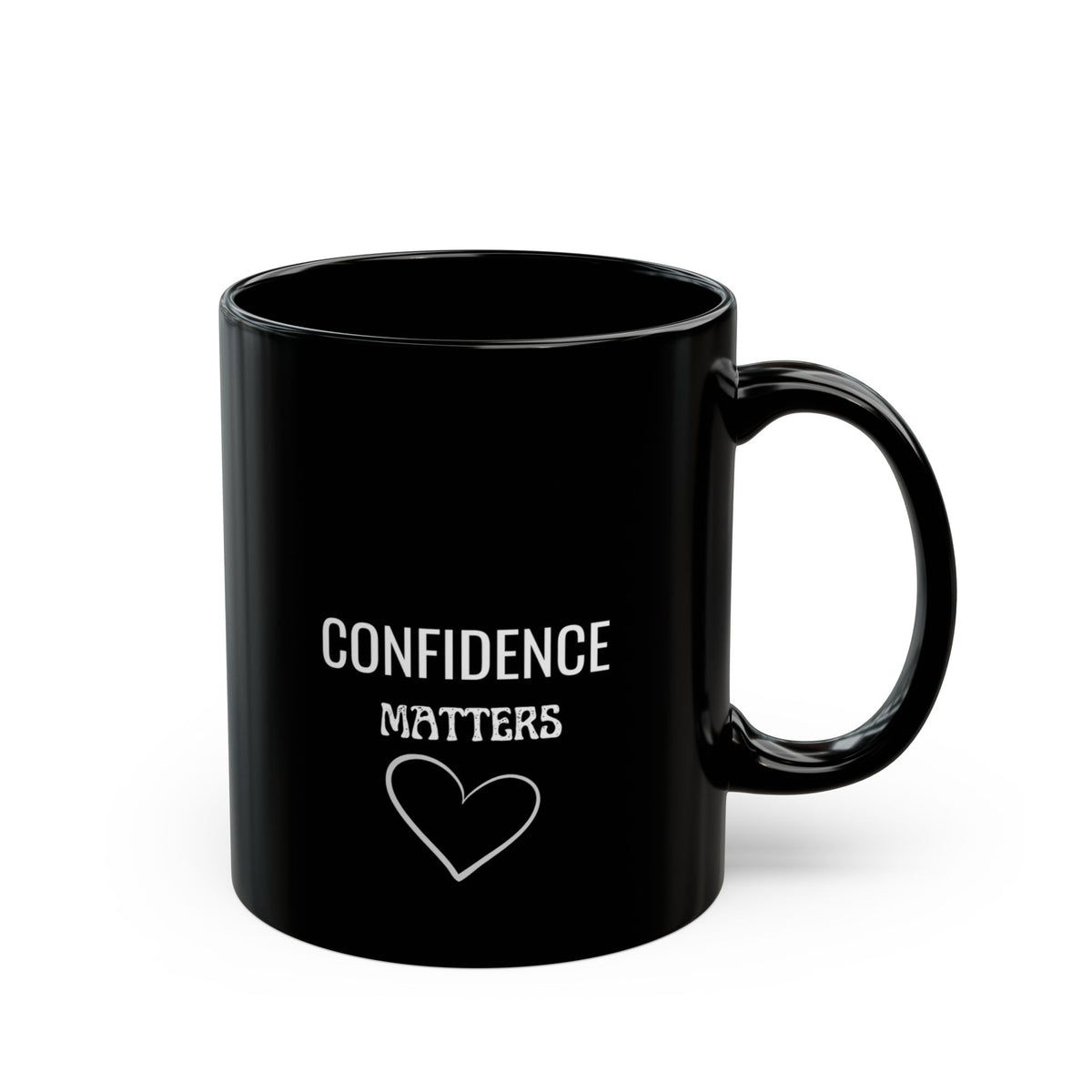 Confidence Matters Black Mug — Inspirational Coffee Cup with Heart Design (11oz & 15oz)