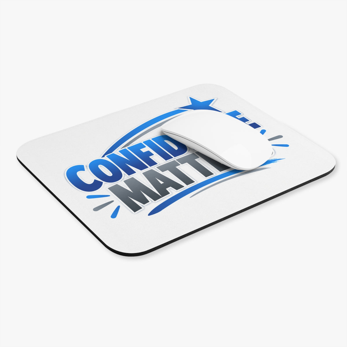 Confidence Matters Mouse Pad — Motivational Desk Mat for Work & Study