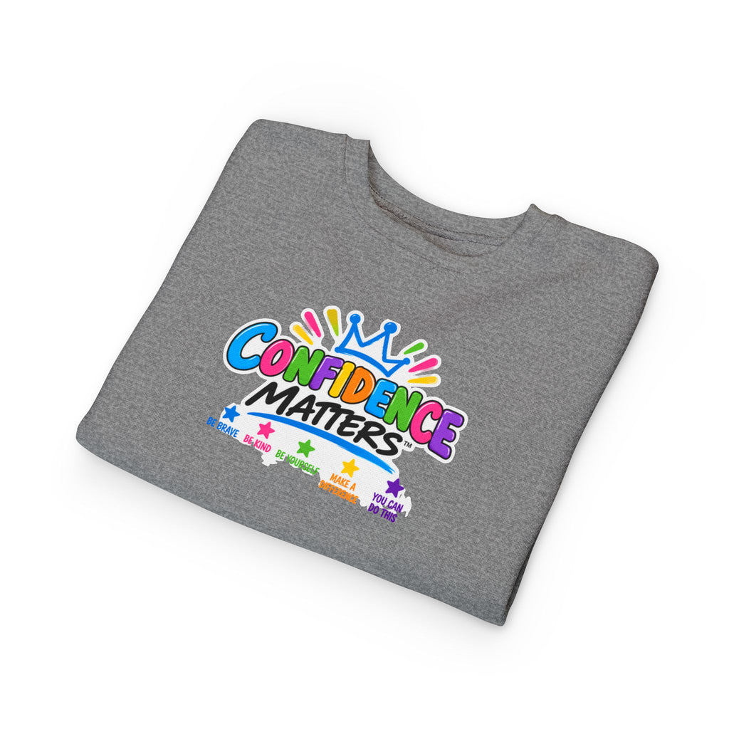 Confidence Matters Toddler Sweatshirt – Colorful Crown Positive Message Kids Pullover