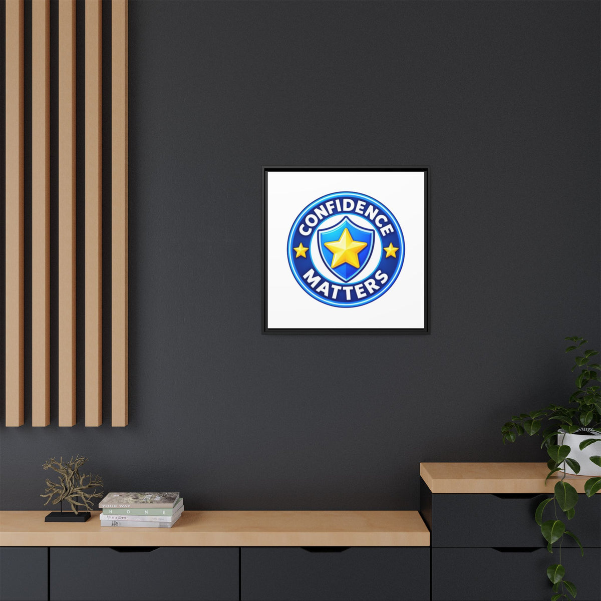 Confidence Matters Framed Canvas Wall Art