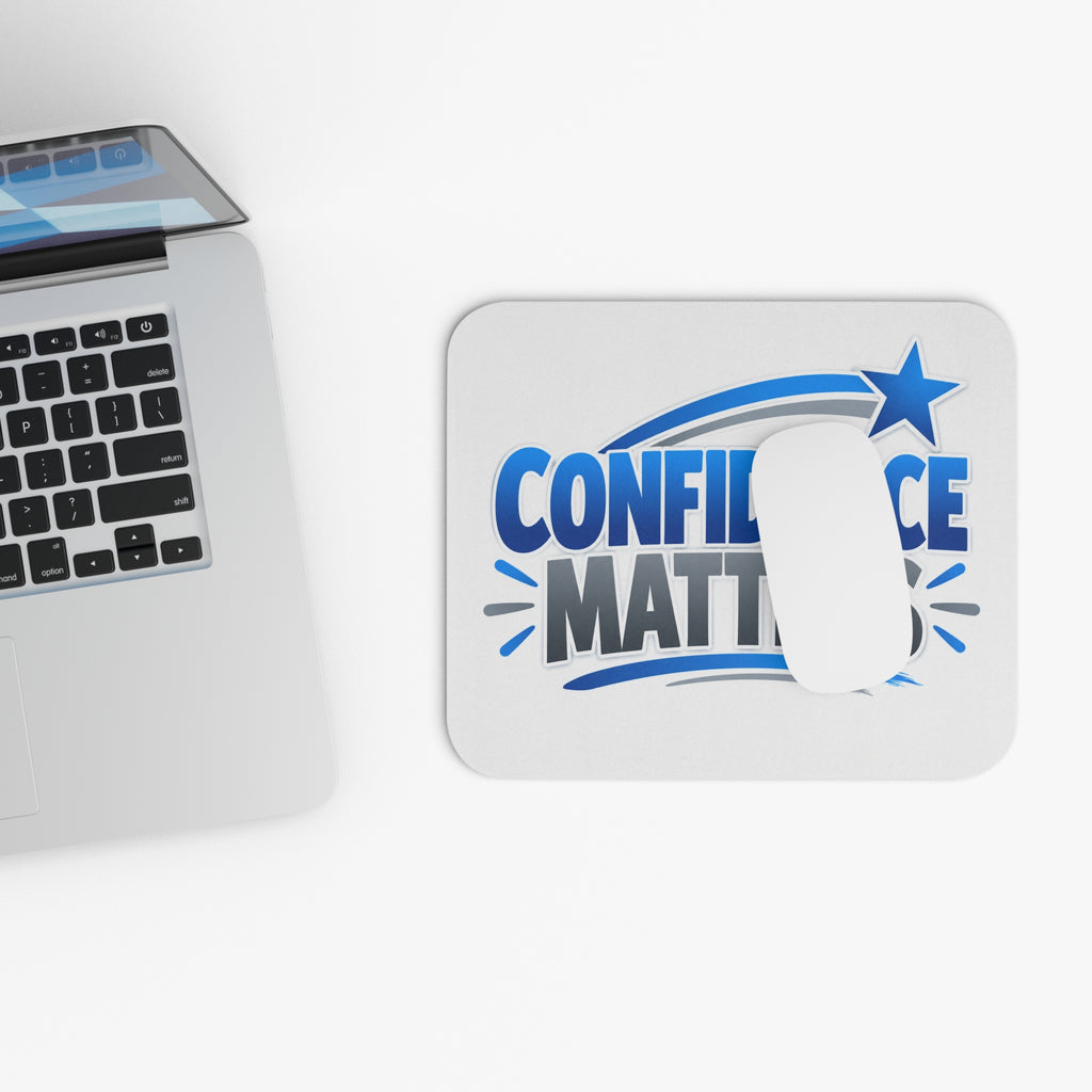 Confidence Matters Mouse Pad — Motivational Desk Mat for Work & Study