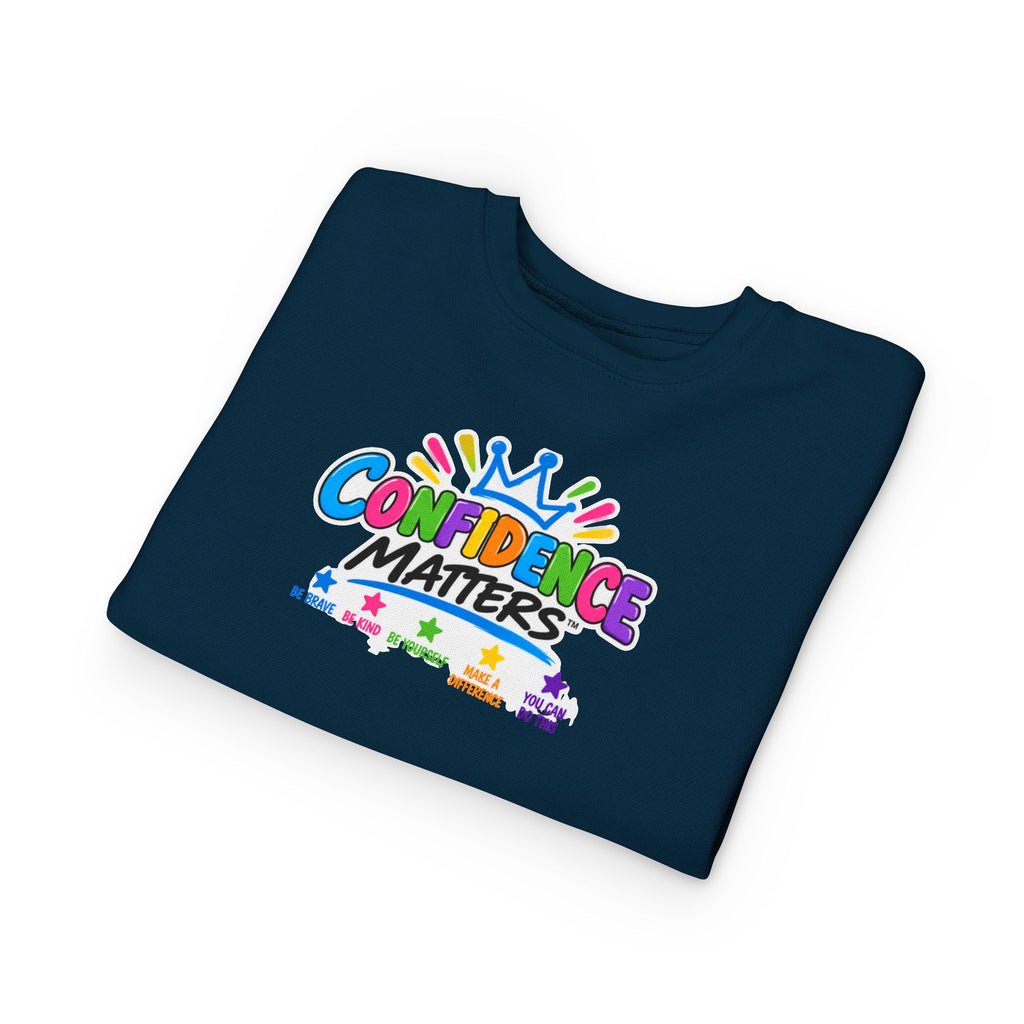 Confidence Matters Toddler Sweatshirt – Colorful Crown Positive Message Kids Pullover